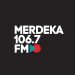 Merdeka 106.7 FM